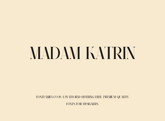 Madam Katrin Font