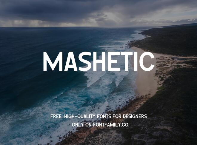 Mashetic Font