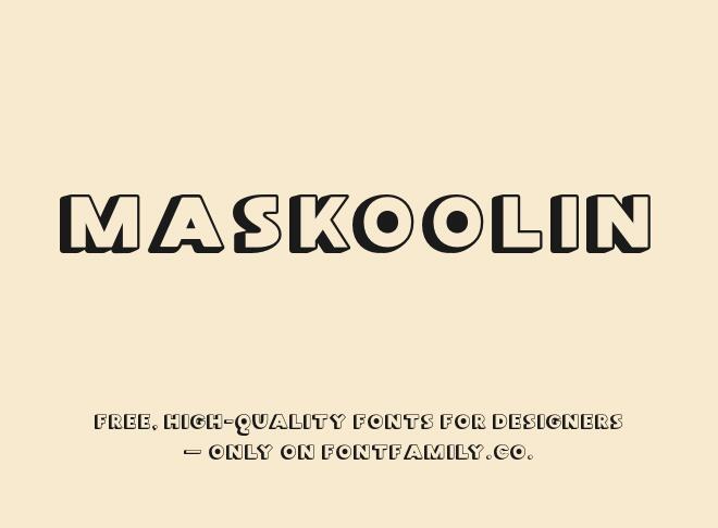 Maskoolin Font