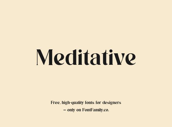 Meditative Font