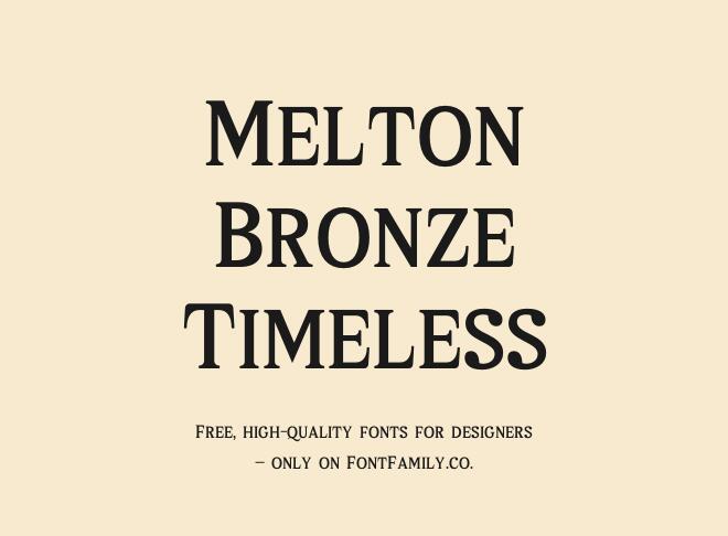 Melton Bronze Timeless Font