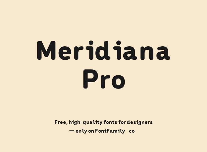 Meridiana Pro Font