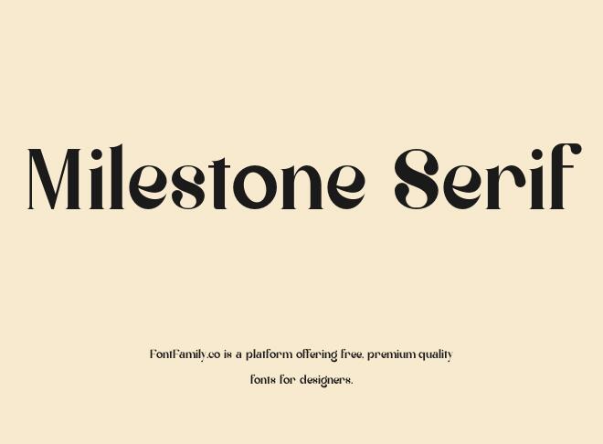 Milestone Serif Font