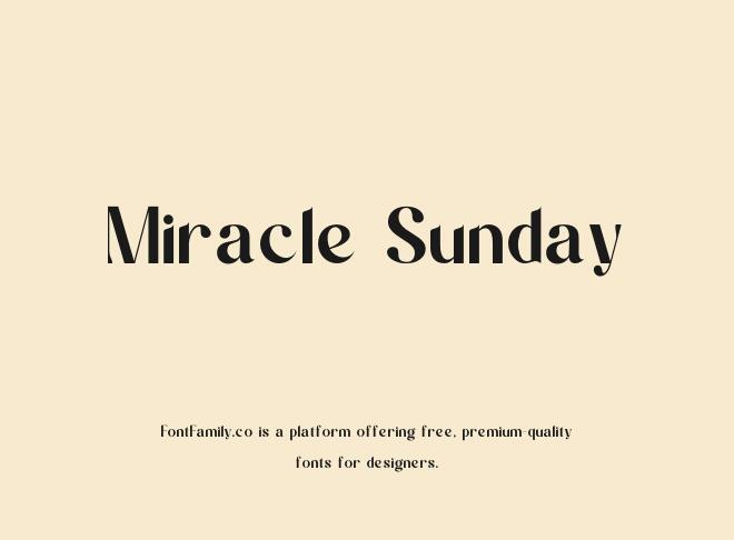 Miracle Sunday Font