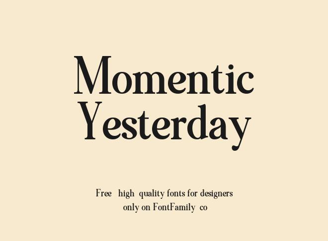 Momentic Yesterday Font