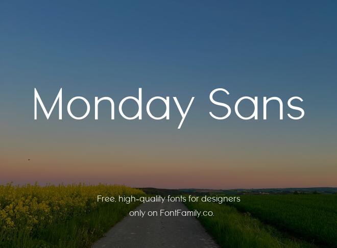 Monday Sans Font