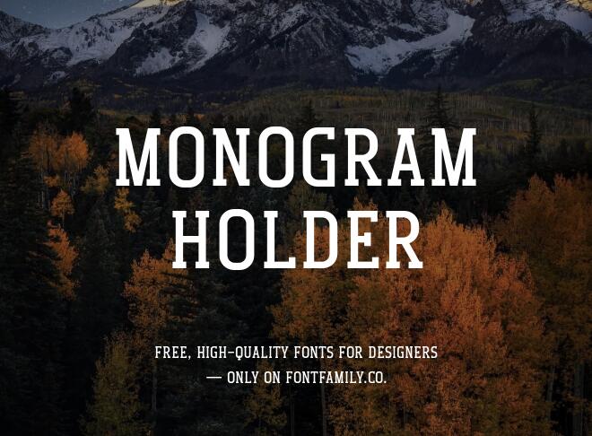 Monogram Holder Font