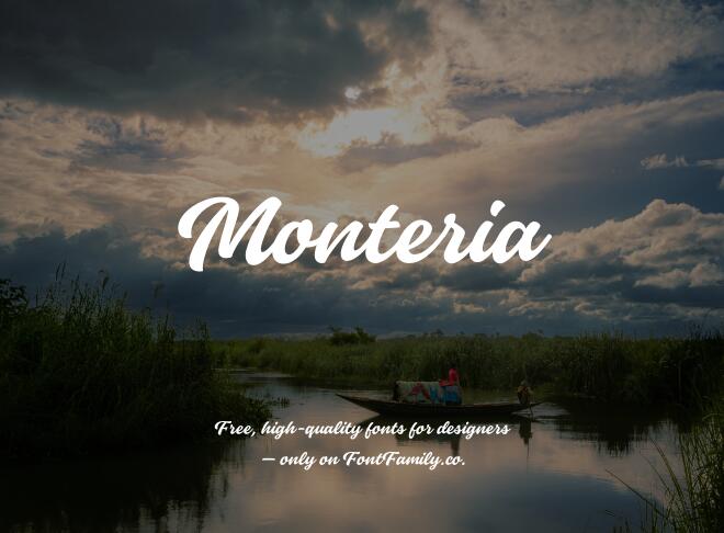 Monteria Font