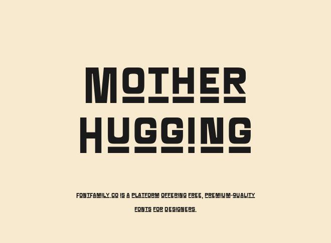 Mother Hugging Font