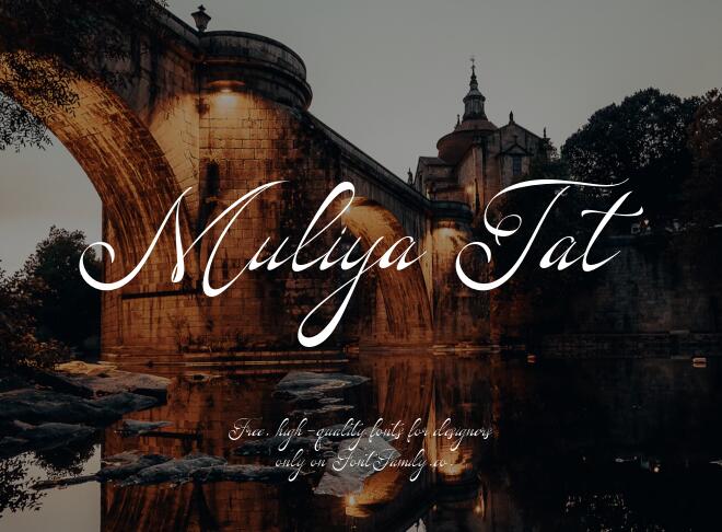 Muliya Tat Font
