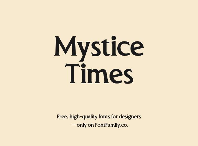 Mystice Times Font