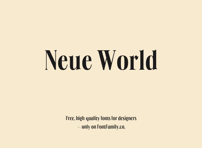 Neue World Font