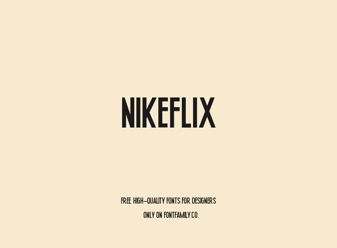 Nikeflix Font