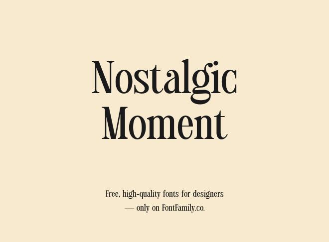 Nostalgic Moment Font