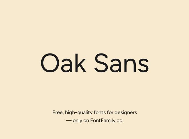 Oak Sans Font