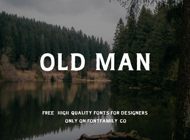 Old Man Font
