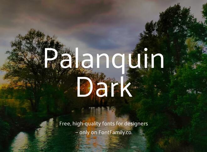 Palanquin Dark Font