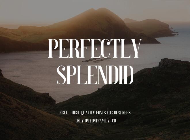 Perfectly Splendid Font