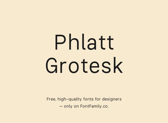 Phlatt Grotesk Font