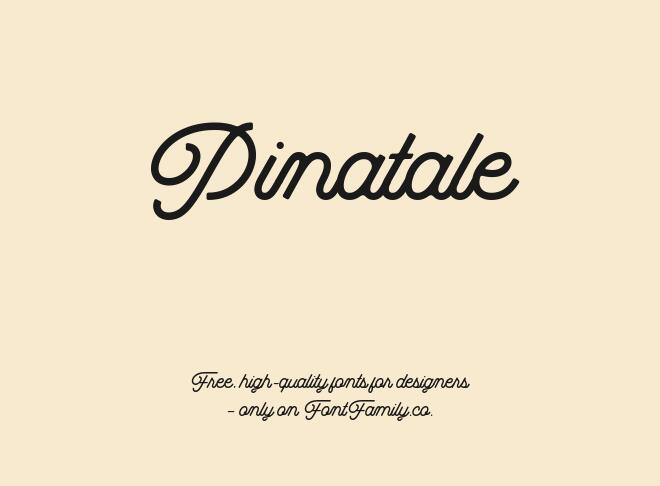 Pinatale Font