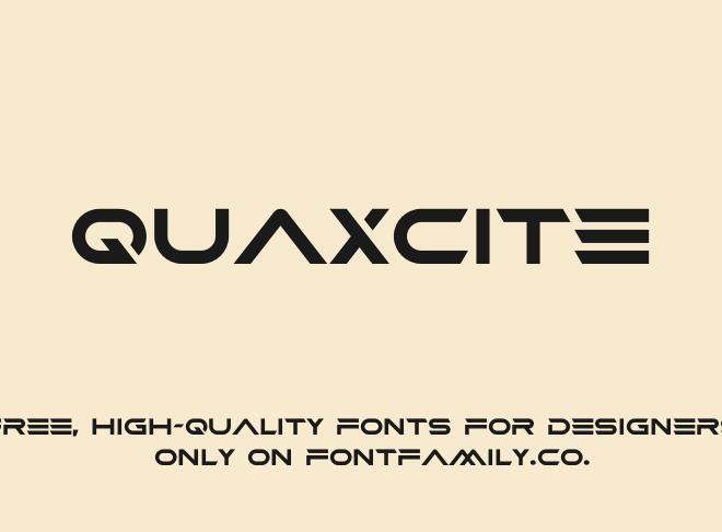 Quaxcite Font