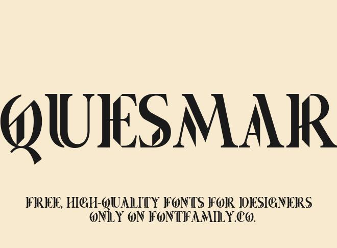 Quesmar Font