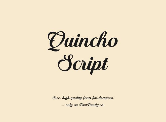 Quincho Script Font