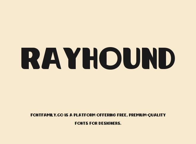 Rayhound Font