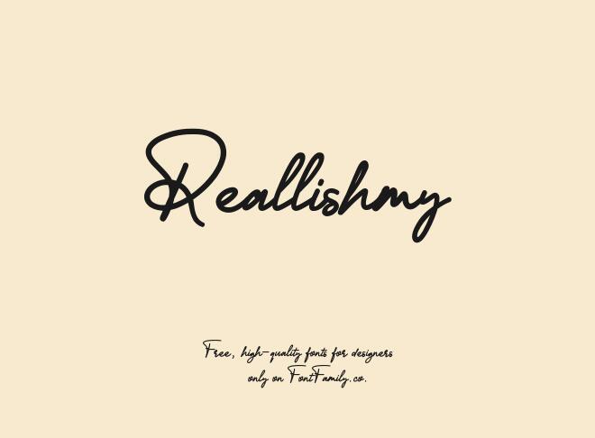 Reallishmy Font