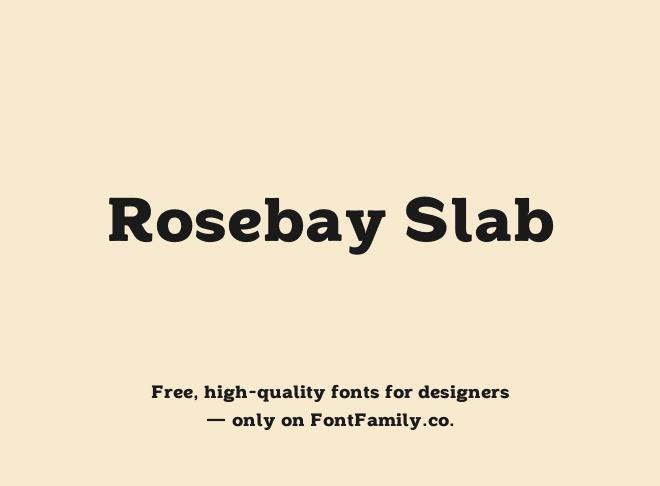 Rosebay Slab Font