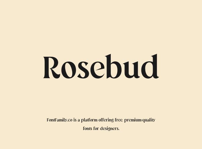 Rosebud Font