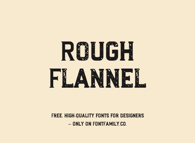 Rough Flannel Font