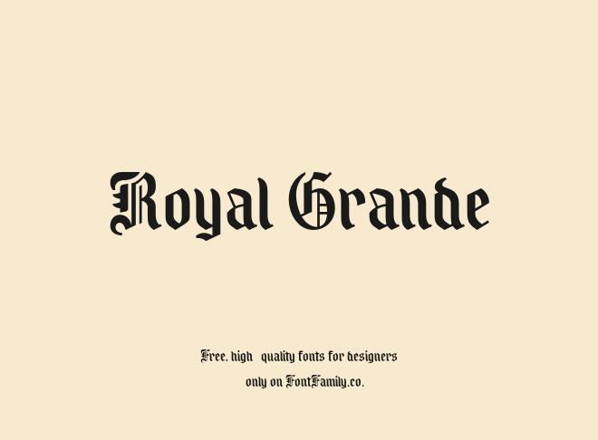 Royal Grande Font