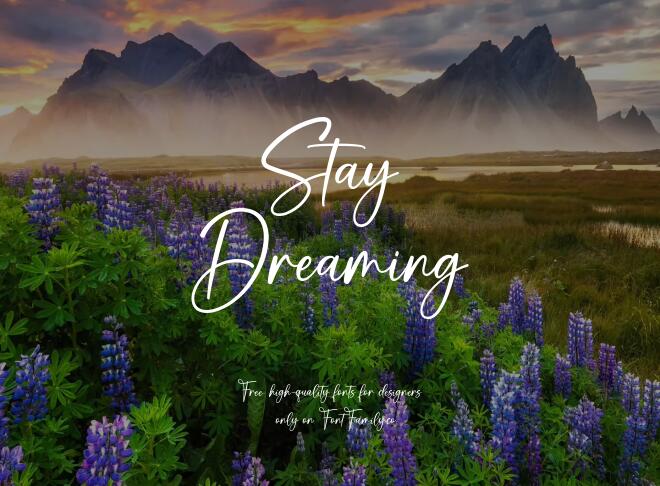 Stay Dreaming Font