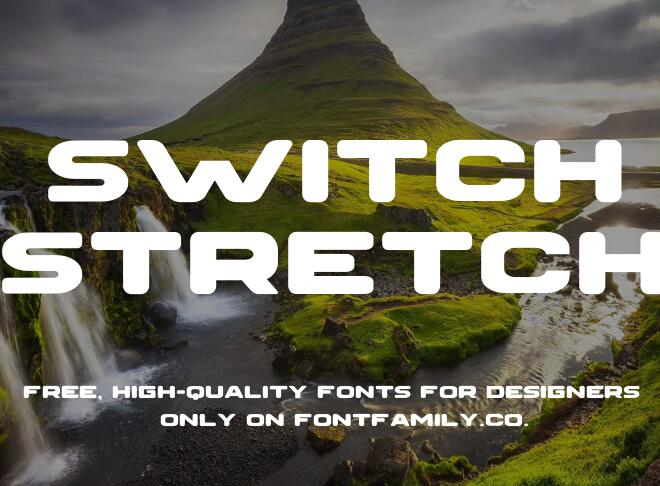 Switch Stretch Font