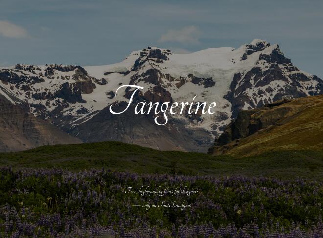Tangerine Font