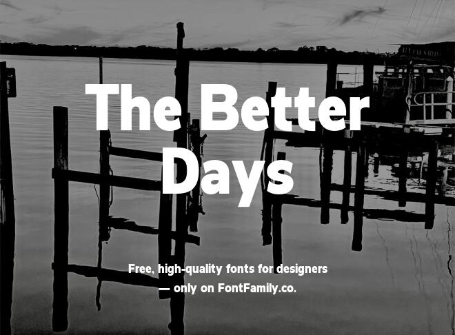 The Better Days Font