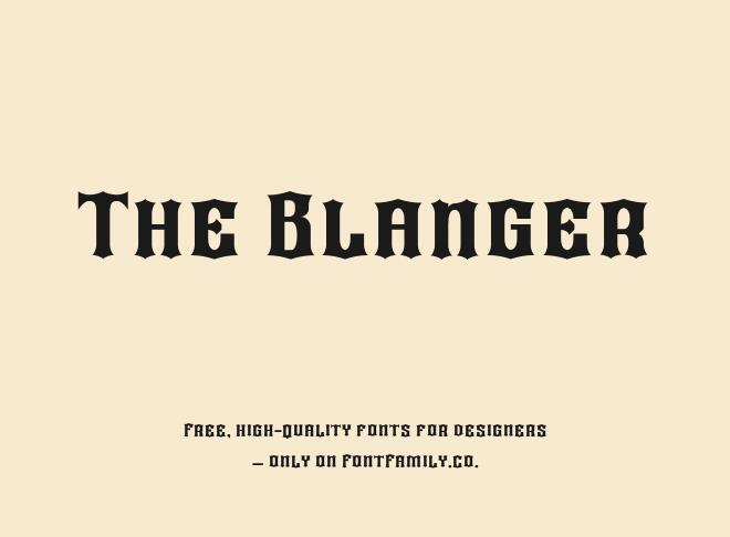 The Blanger Font