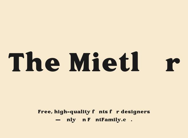 The Mietlor Font