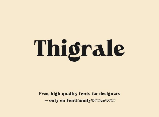 Thigrale Font