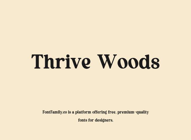 Thrive Woods Font