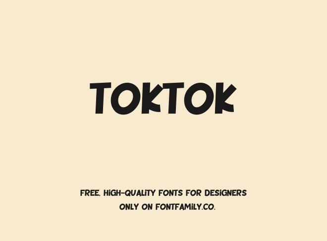 Toktok Font