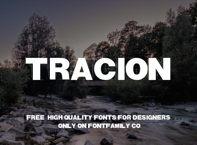 Tracion Font