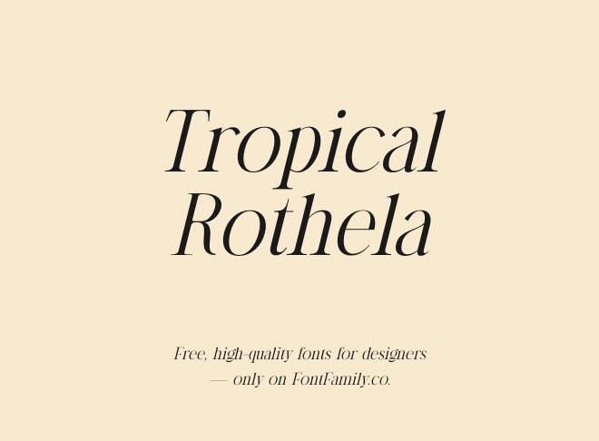 Tropical Rothela Font