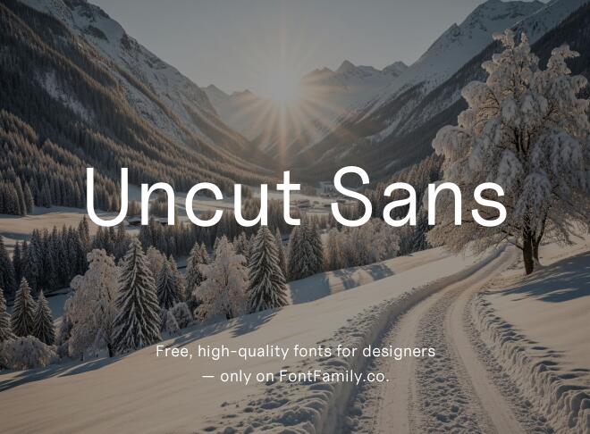 Uncut Sans Font