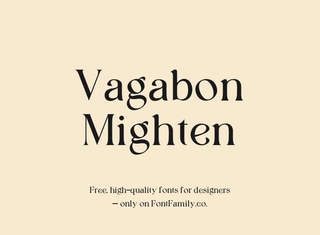 Vagabon Mighten Font