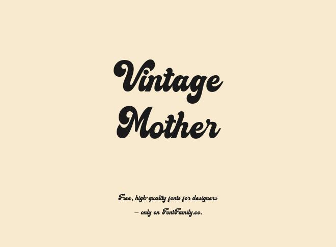 Vintage Mother Font