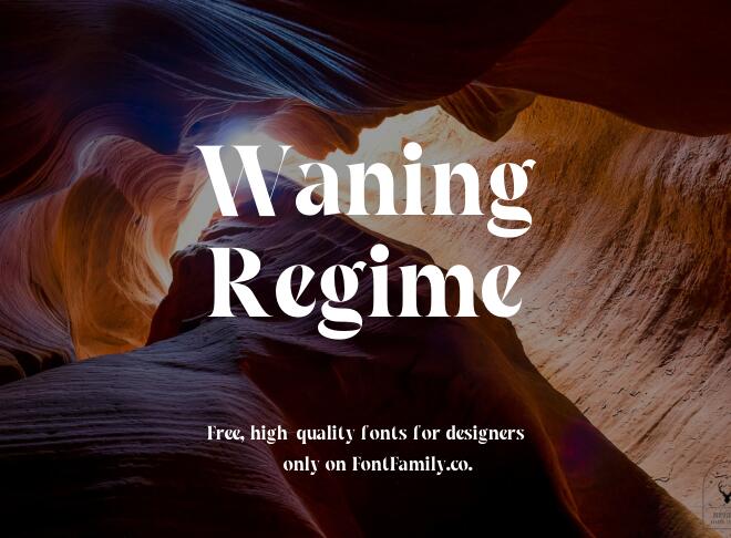 Waning Regime Font
