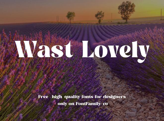 Wast Lovely Font