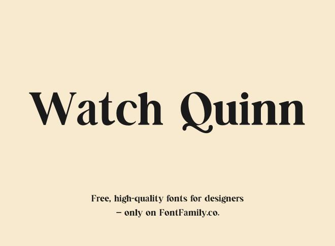 Watch Quinn Font